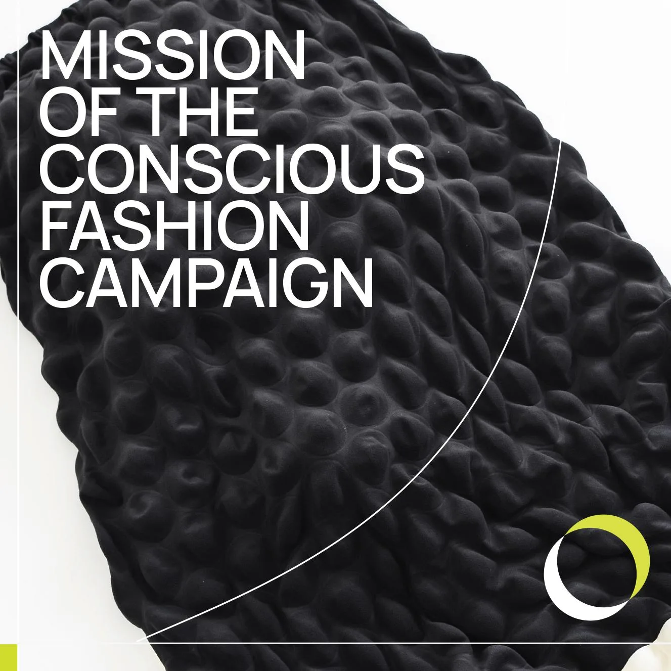 Mission of the Conscious Fashion Campaign